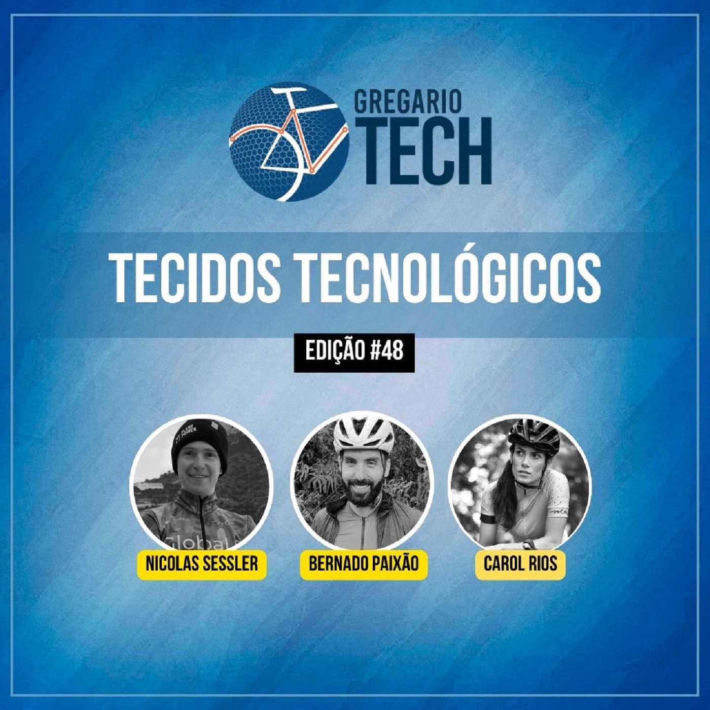 TECH #48 - Tecidos Tecnológicos