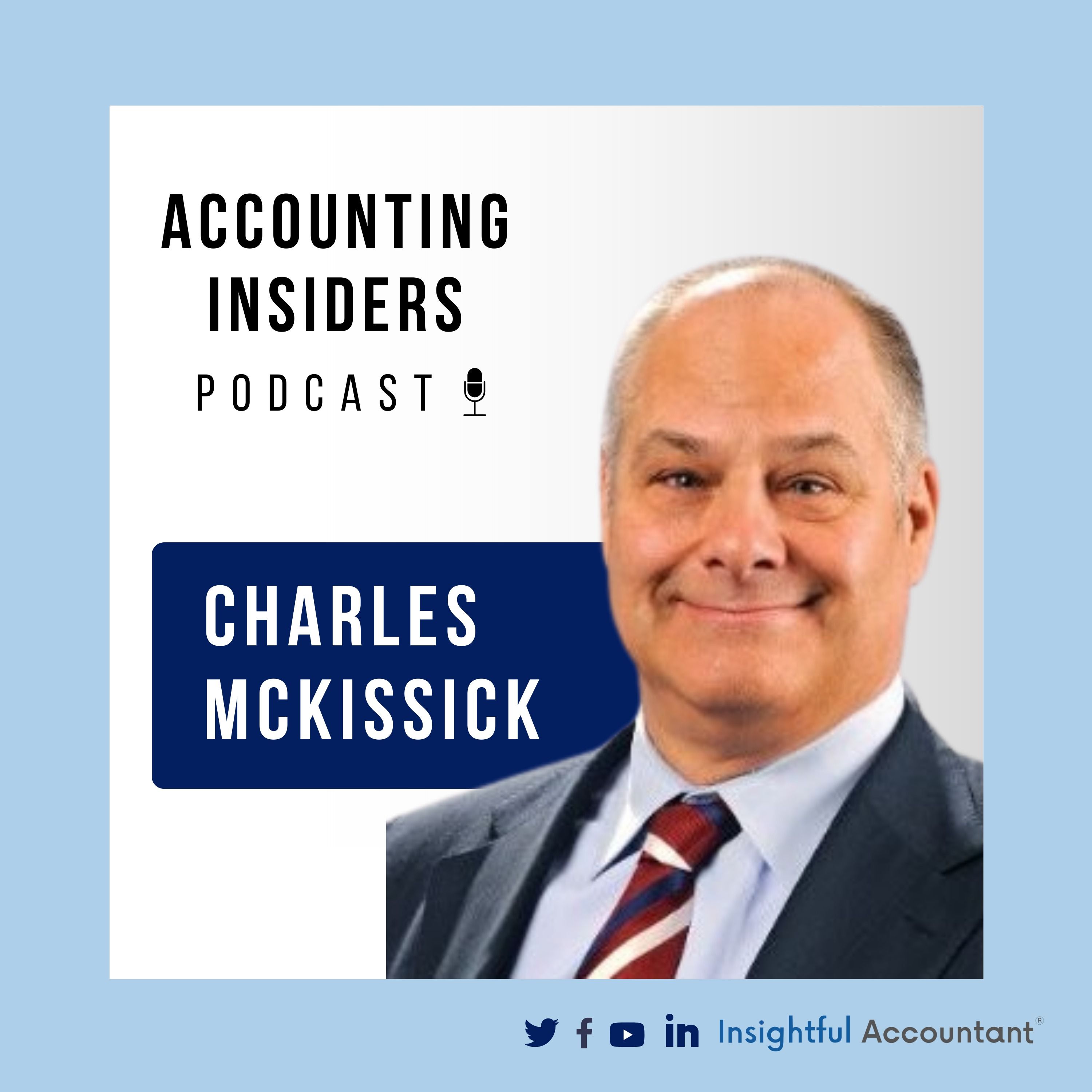 Charles McKissick | Mastering Outsourced Accounting: Benefits, Tips & Must-Haves