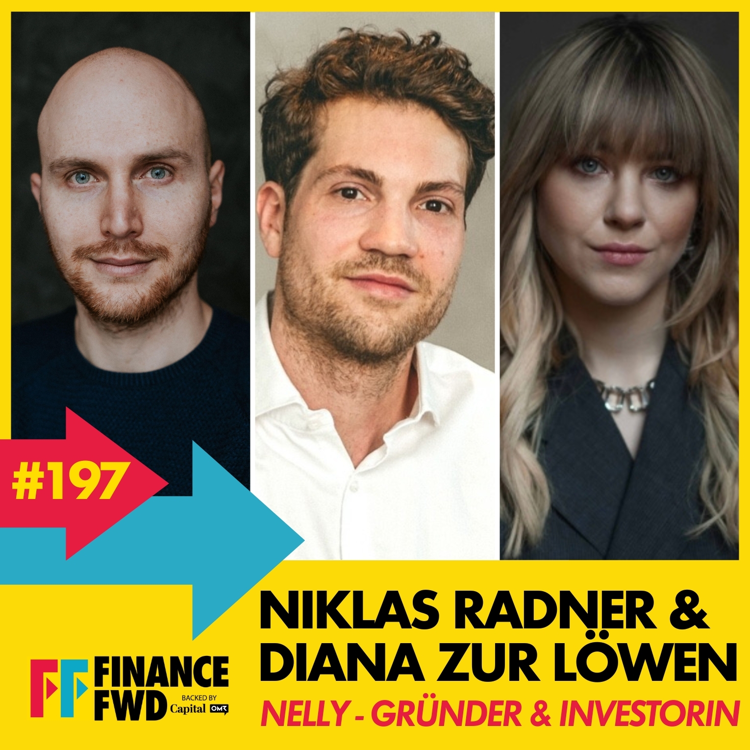 FinanceFWD #197 mit Nelly-Gründer Niklas Radner und Investorin Diana zur Löwen