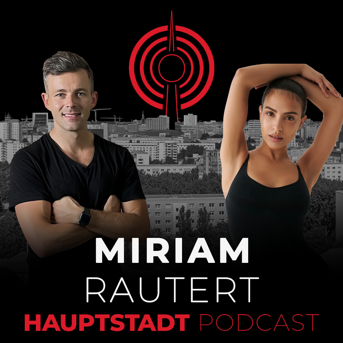 #145 – Miriam Rautert | Model & Inhaberin von „Modelcoaching by Miriam“