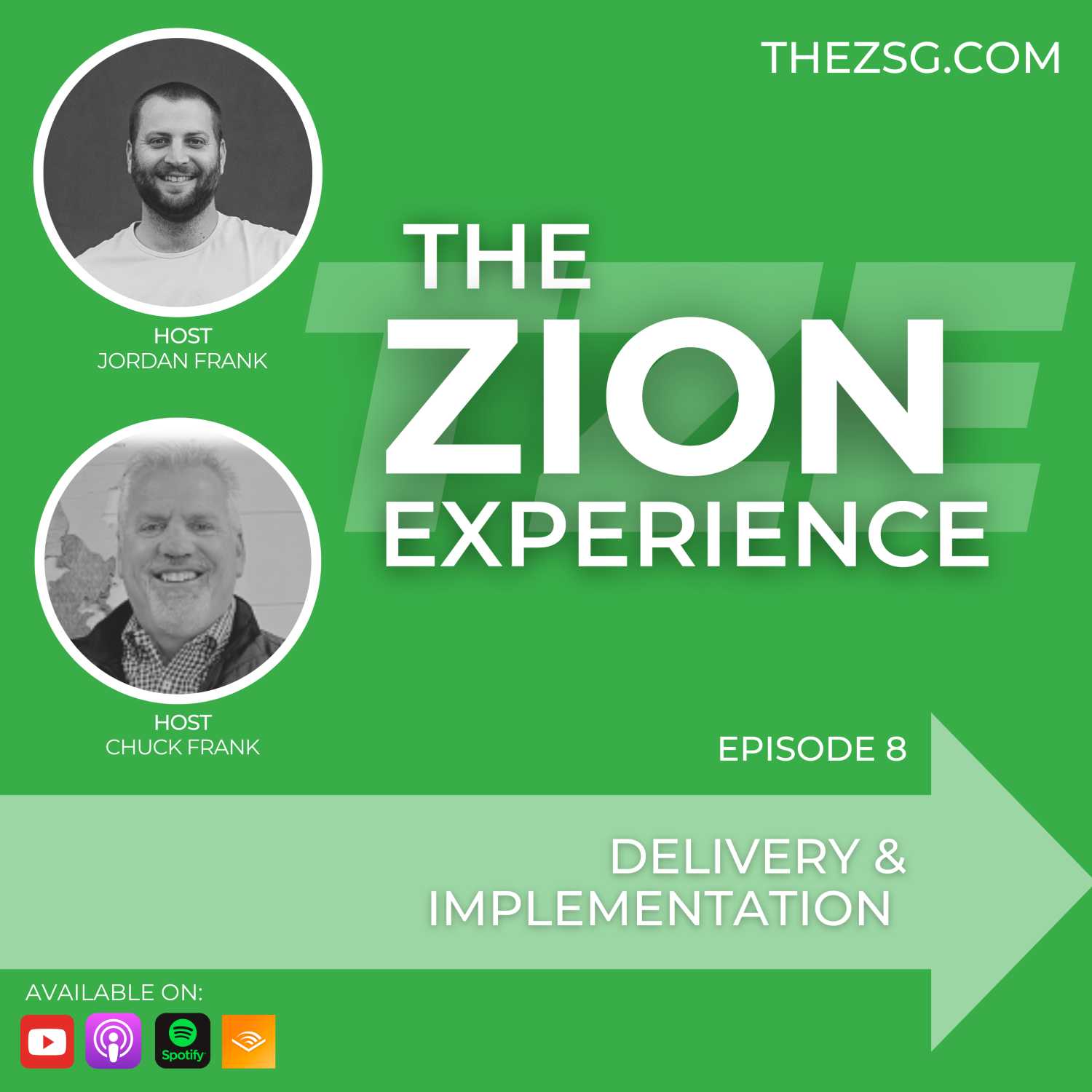 The Zion Experience - Episode 8