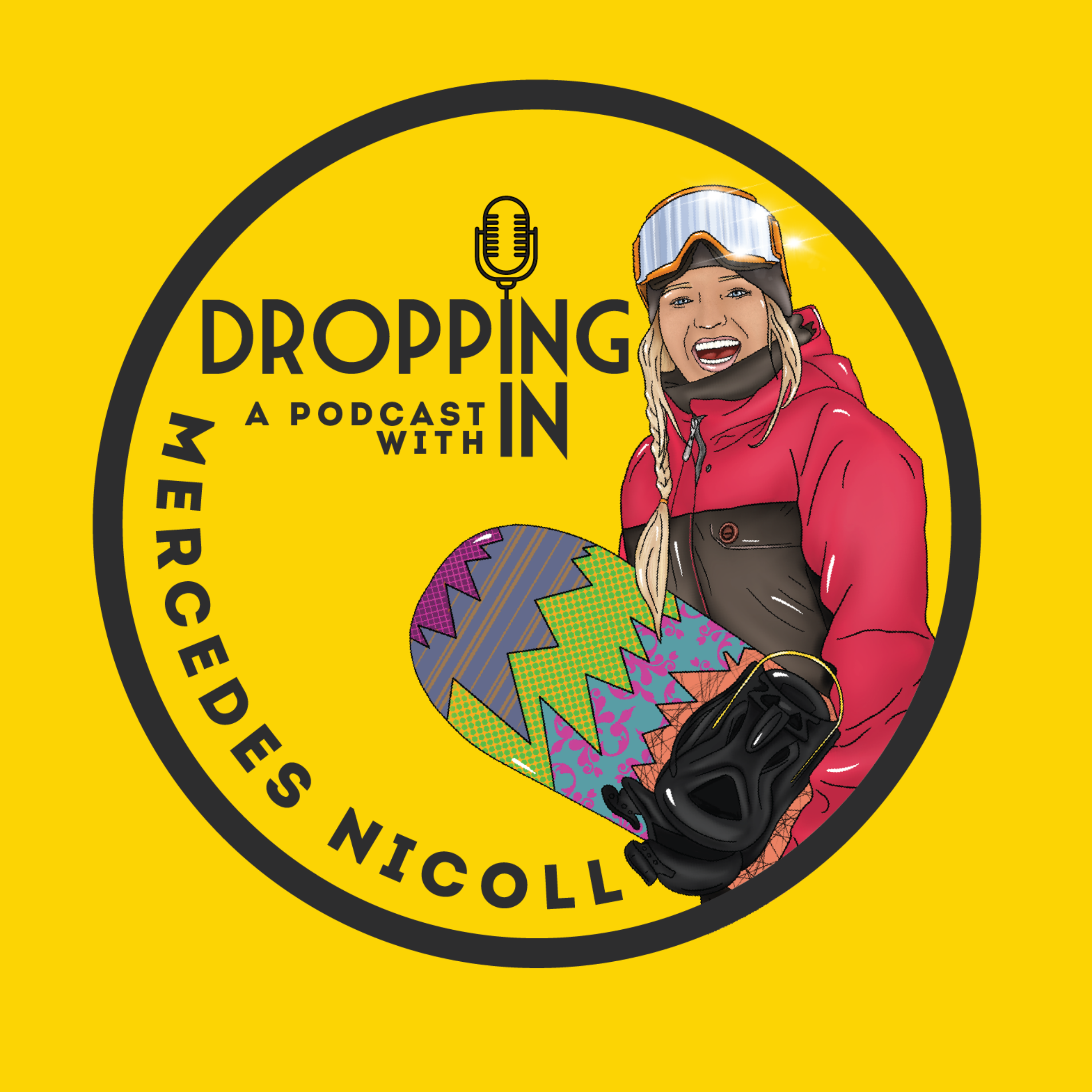 DROPPING IN with Mercedes Nicoll 