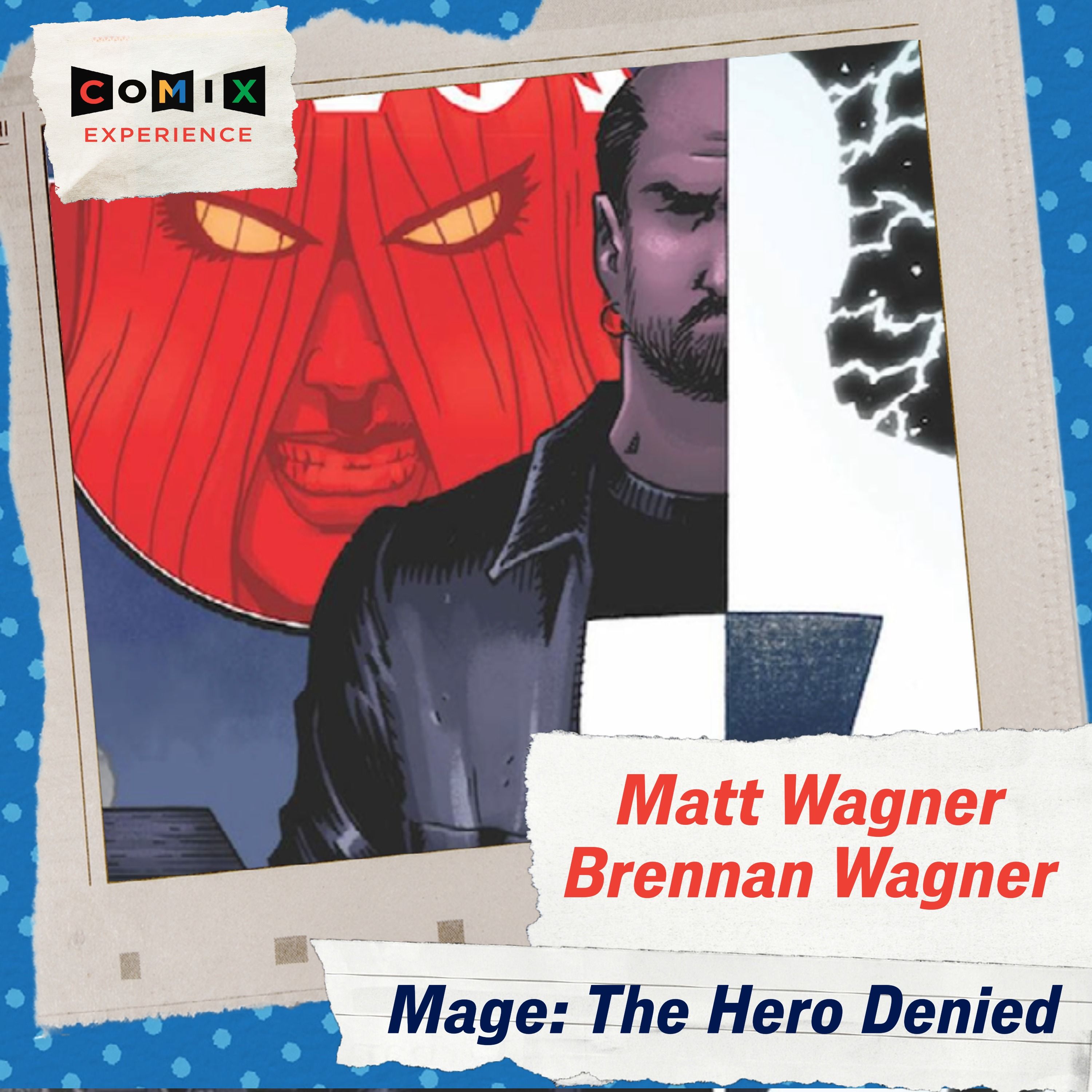 MATT WAGNER & BRENNAN WAGNER for MAGE: THE HERO DENIED