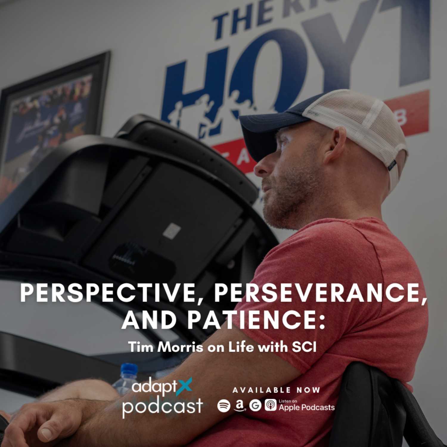 #006- Perspective, Perseverance, and Patience: Tim Morris on Life with SCI