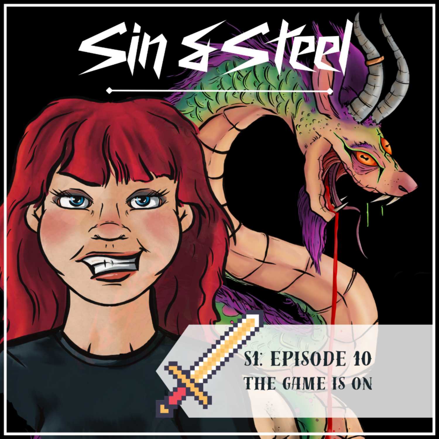 Sin & Steel: S1:10: The Game Is On