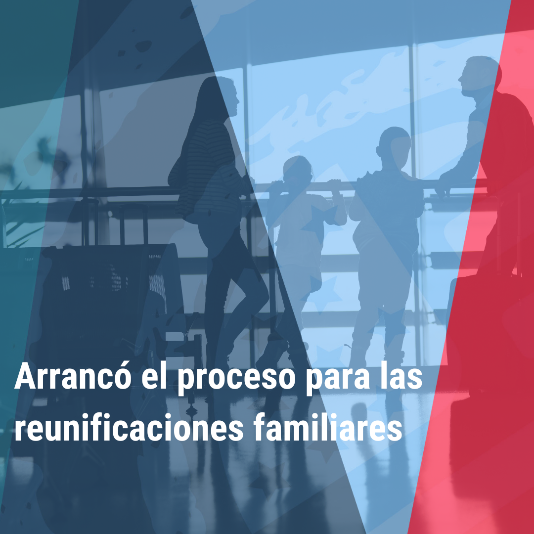 "Arrancó el proceso para las reunificaciones familiares” | Bienvenidos a América |