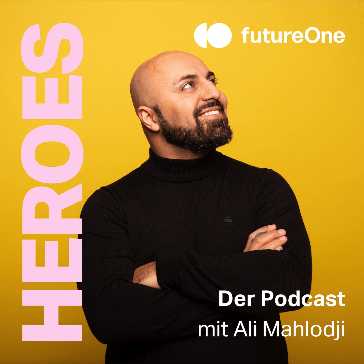 futureOne HEROES by Ali Mahlodji - Mindful Leadership im Leben und Business 