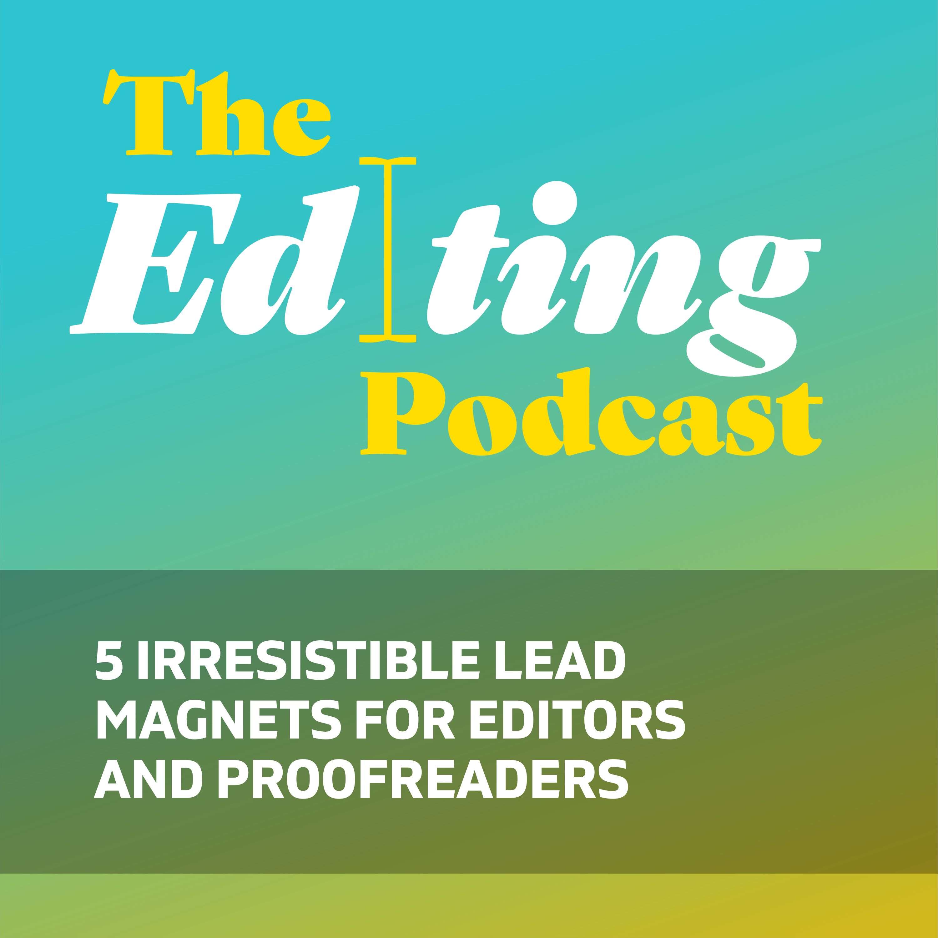 ⁣5 irresistible lead magnets for editors and proofreaders