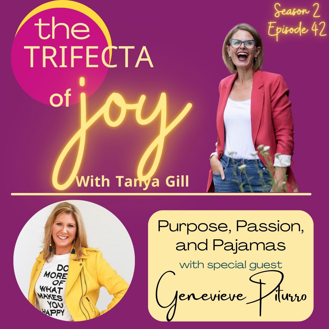 Purpose, Passion, and Pajamas with Genevieve Piturro