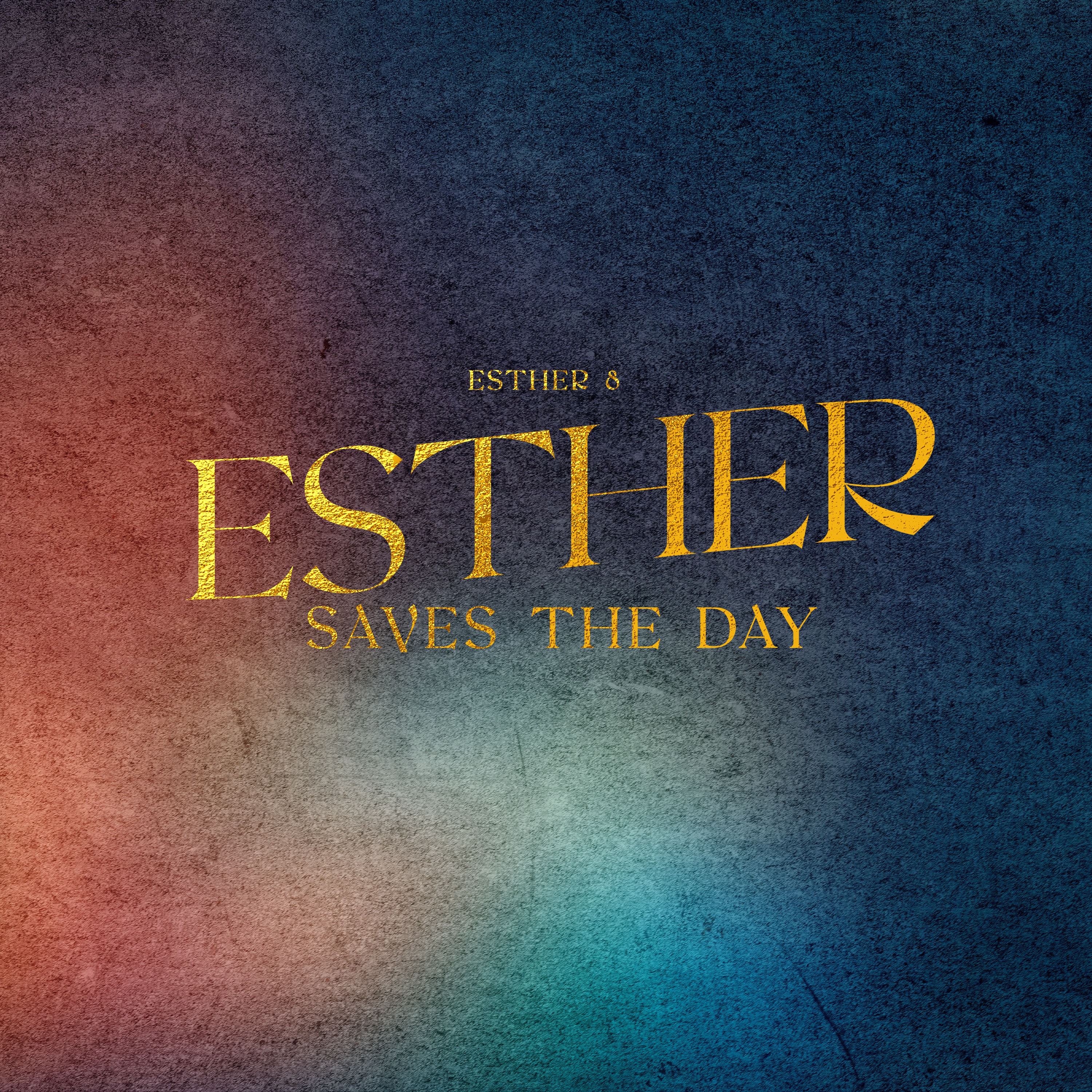 The Book of Esther: A Quiet God Gets Loud Glory | Esther Saves the Day