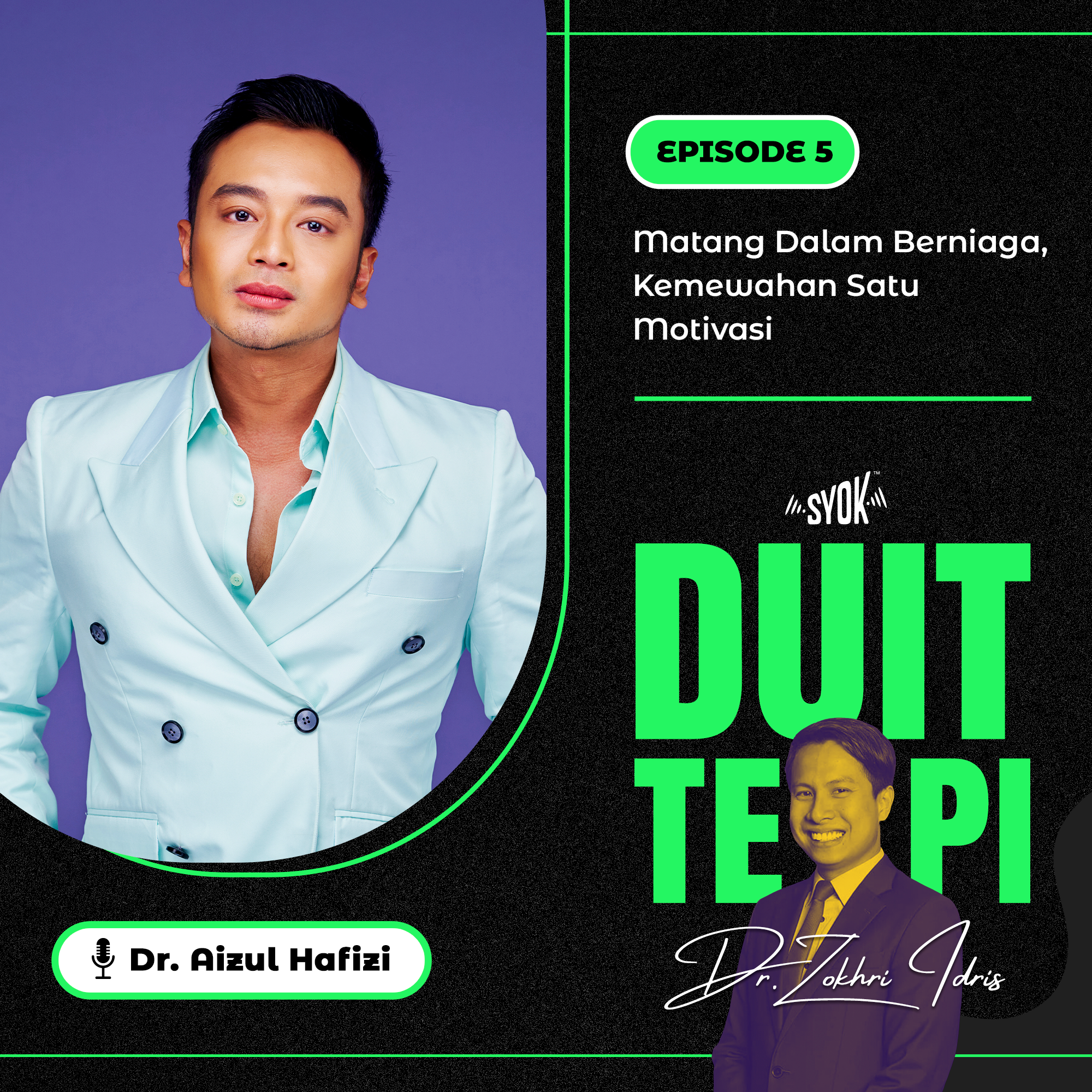 Matang Dalam Berniaga, Kemewahan Satu Motivasi | Duit Tepi EP5