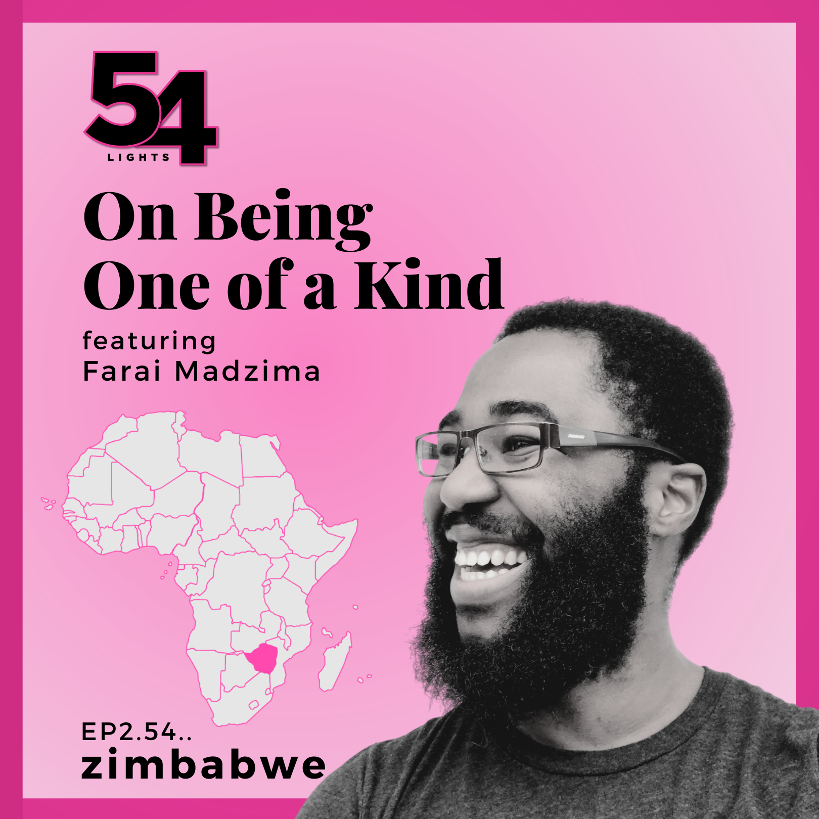 ZIMBABWE: On Being One of a Kind with Farai Madzima [2.54..]