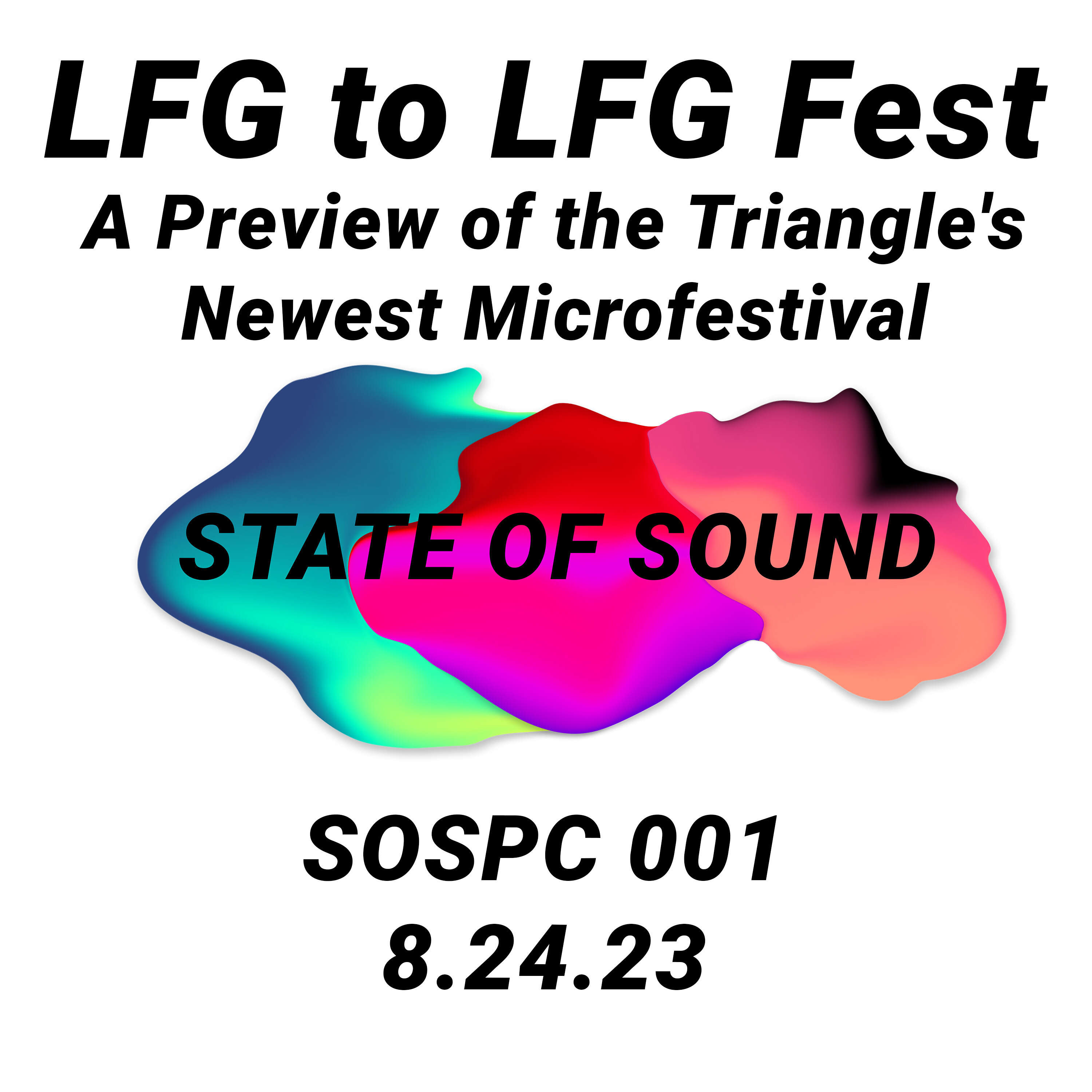 LFG to LFG Fest - A Preview of the Triangle's Newest Microfestival