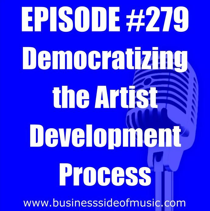 Democratizing the Artist Development Process