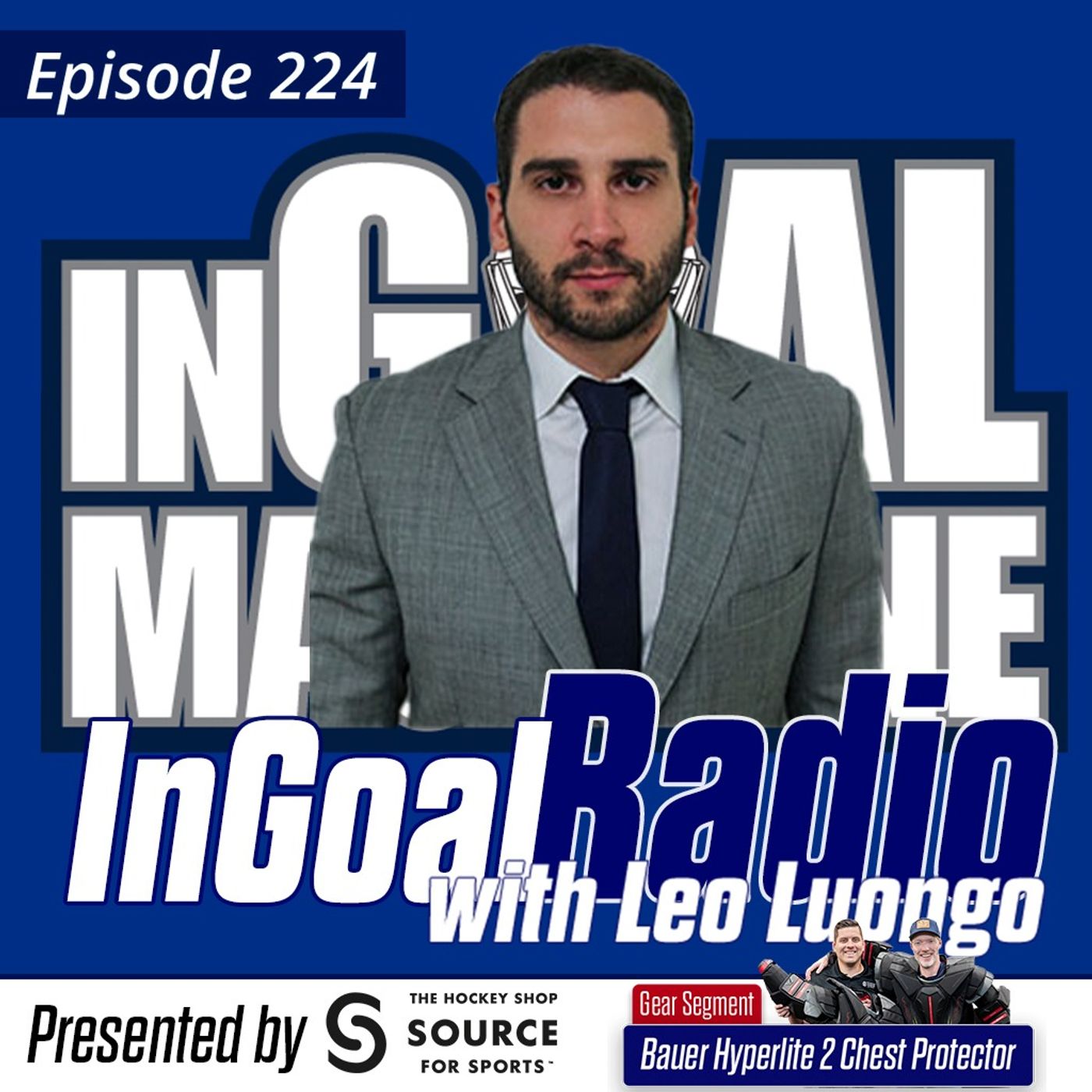 Episode 224 with Leo Luongo and Bauer's Hyperlite 2 Chest Protector