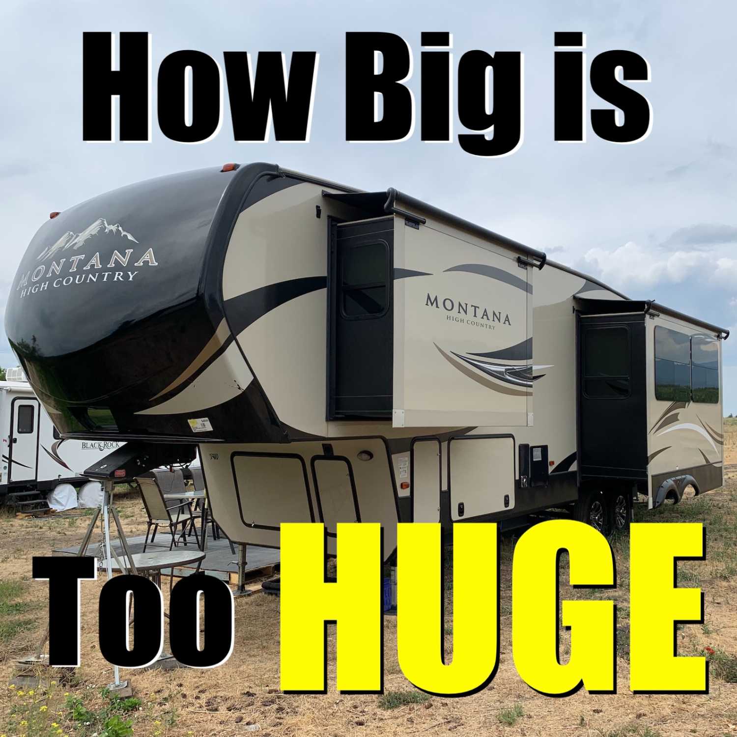 How Big is Too Big - Deciding on a New RV