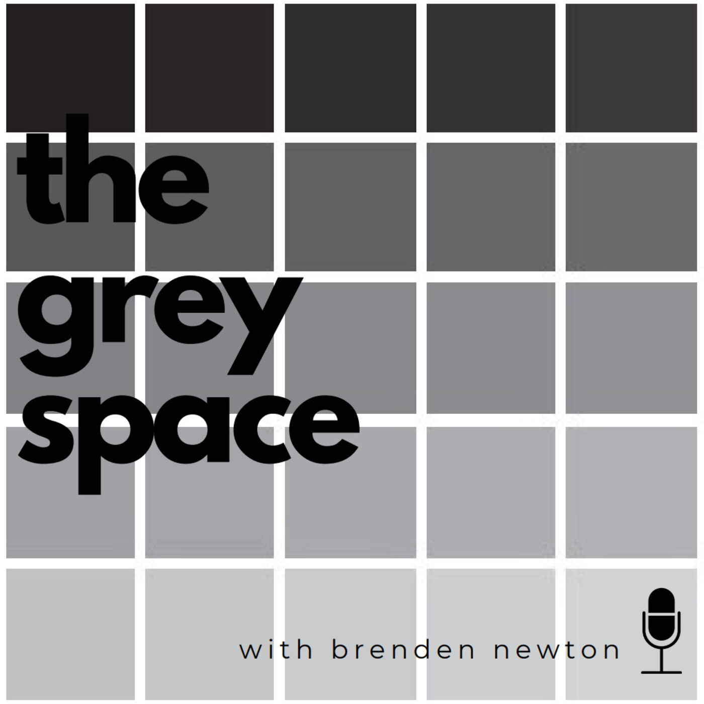 The Grey Space with Brenden Newton 