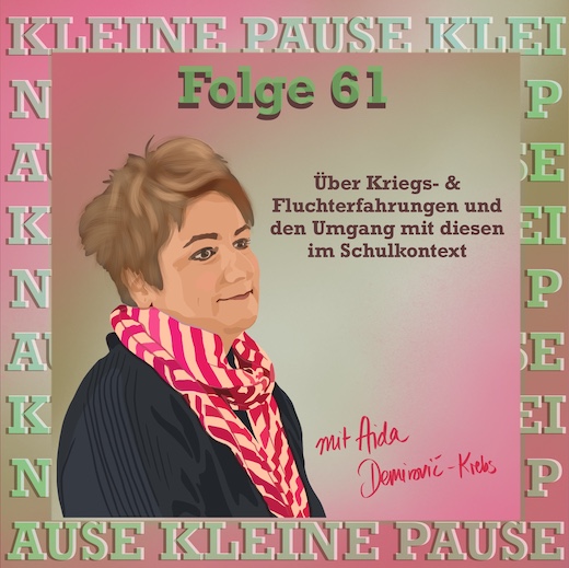 ⁣#61 mit Aida Demirović-Krebs - Über Kriegs- & Fluchterfahrungen und den Umgang mit diesen im Schulkontext