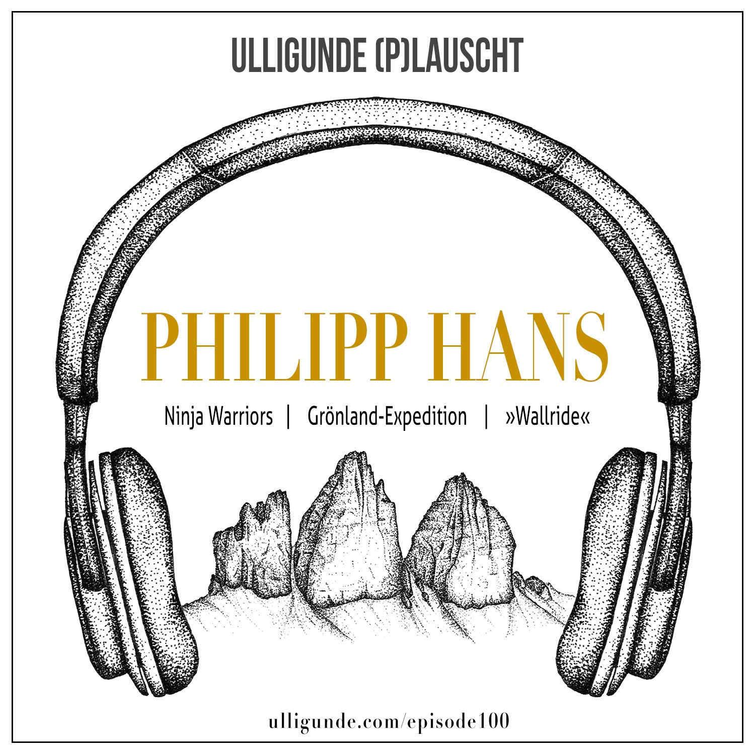 Ep100: Philipp Hans (Ninja Warriors | Grönland-Expedition | »Wallride«)