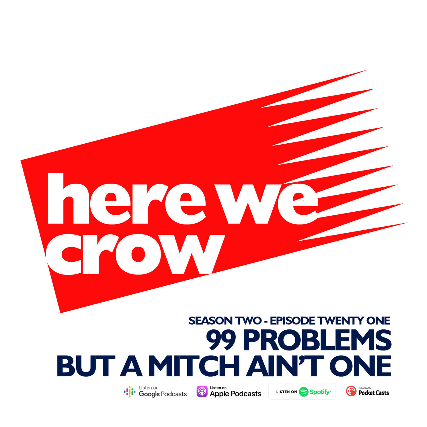 99 Problems But a Mitch Ain't One