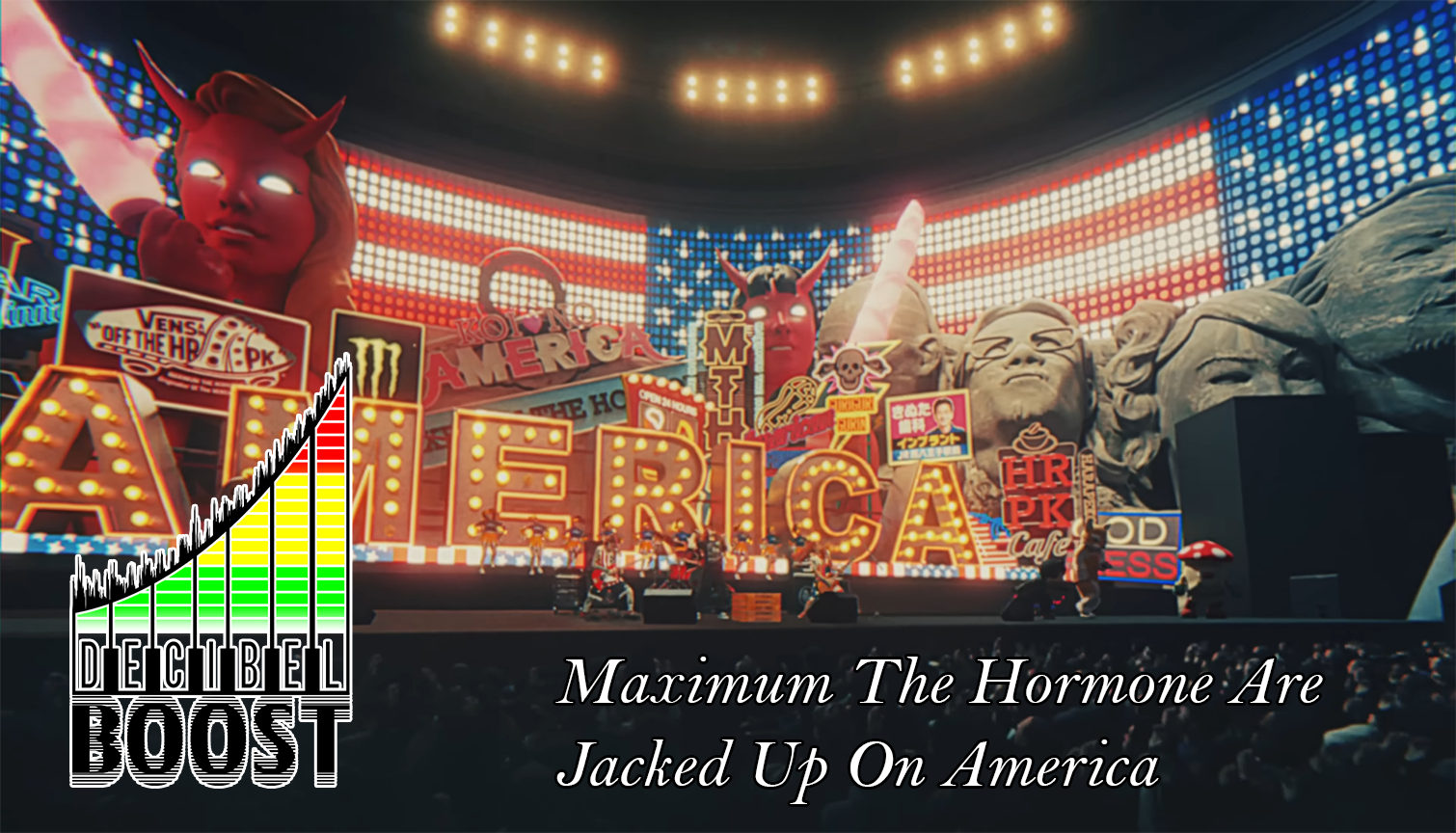 Episode 319 – Maximum The Hormone Are Jacked Up On America