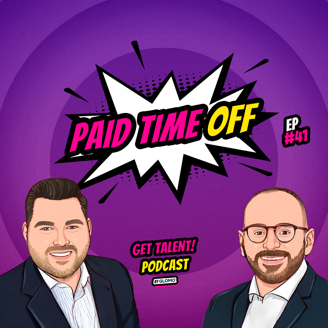 GET TALENT! | #41 | Paid Time Off