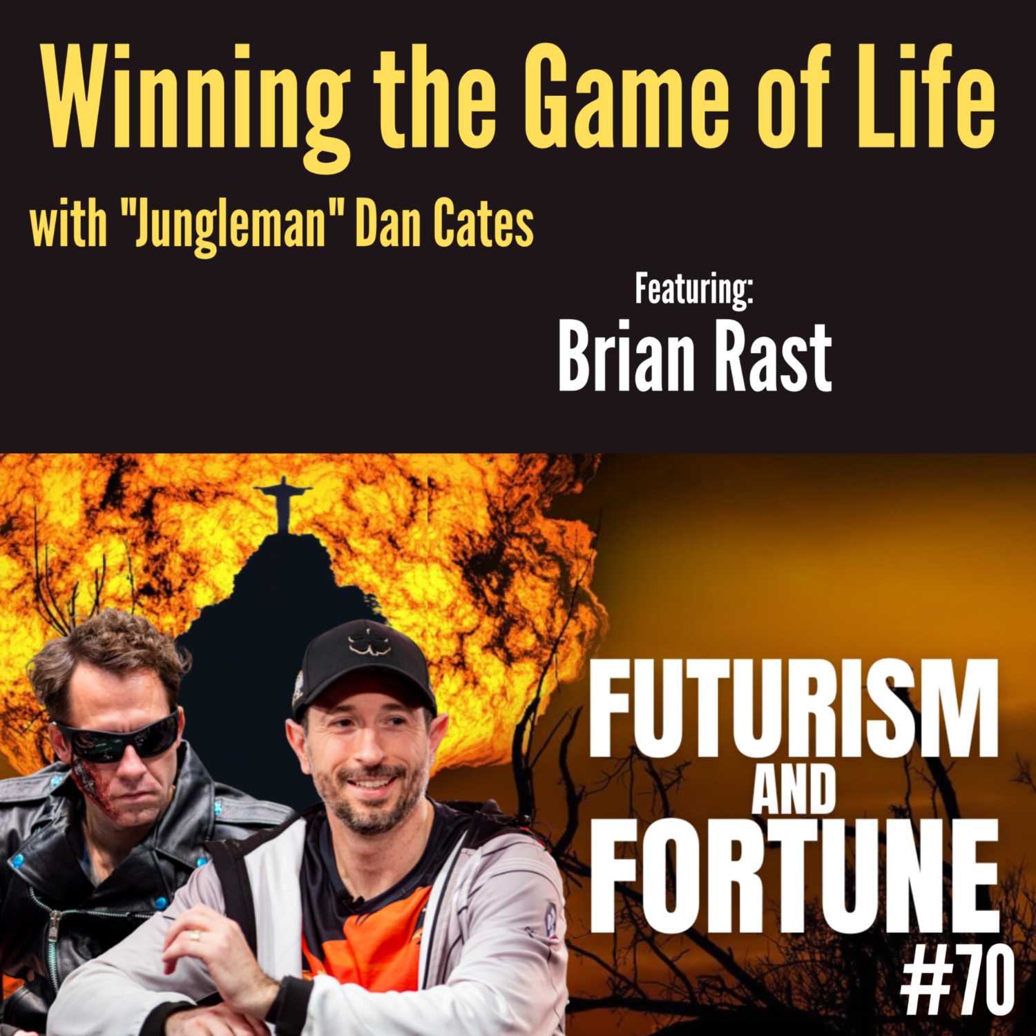 Poker, Futurism, and Brazil | "Jungleman Dan Cates" and Brian Rast