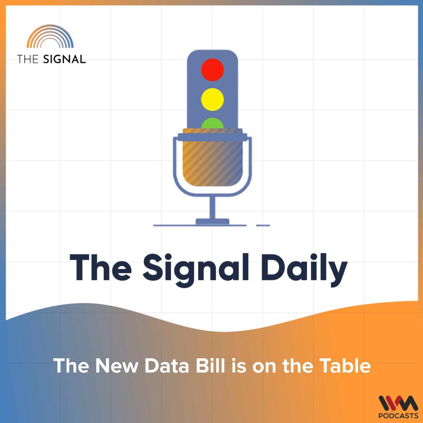 The New Data Bill is on the Table