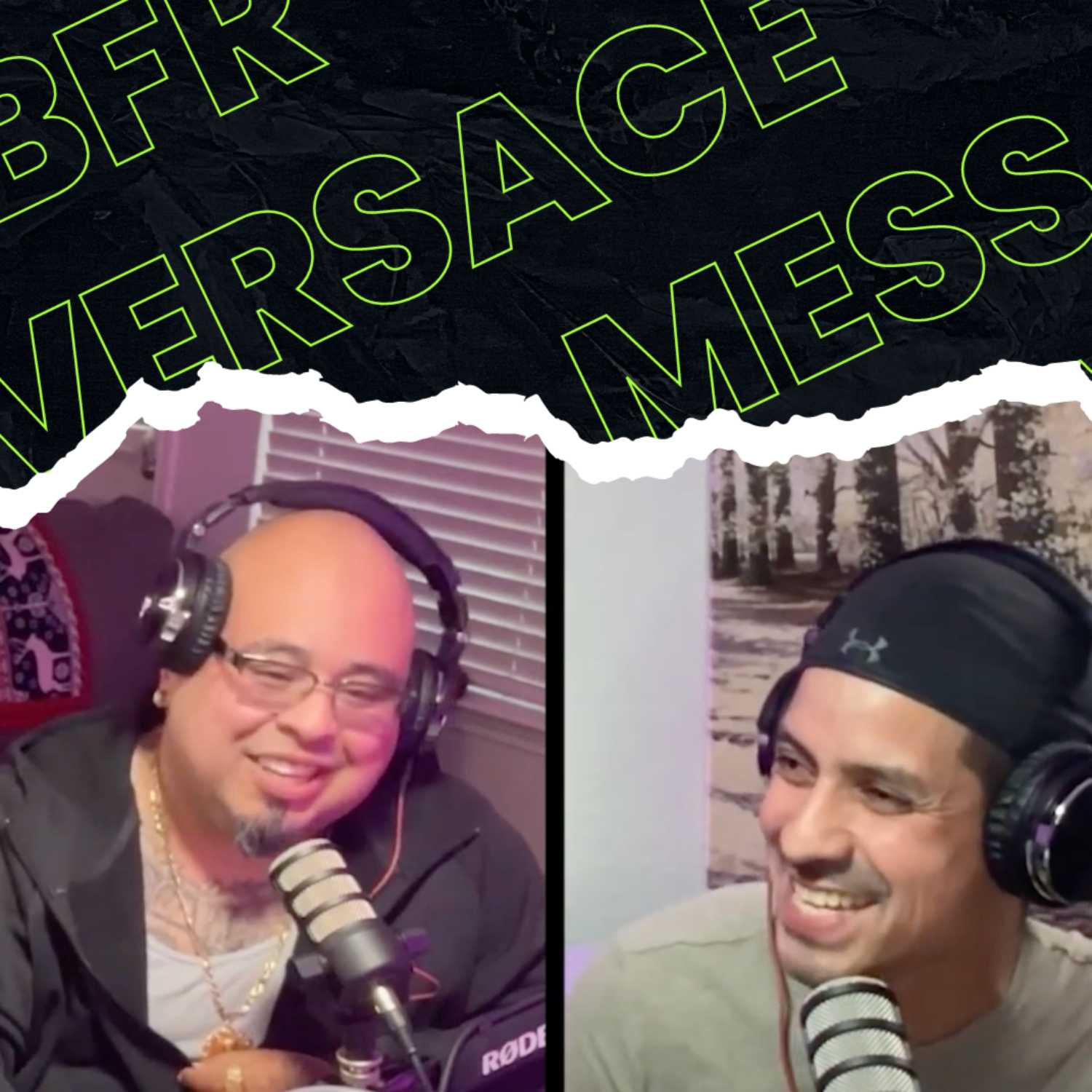 The BFR Podcast w/ Guest: VersaceMess