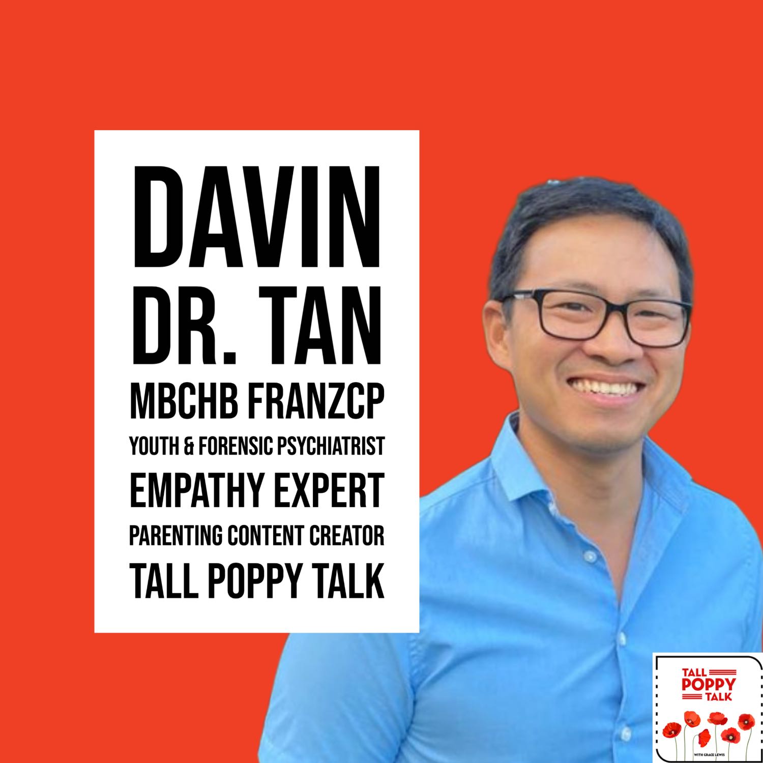 Dr. Davin Tan | Youth & Forensic Psychiatrist, Empathy Expert