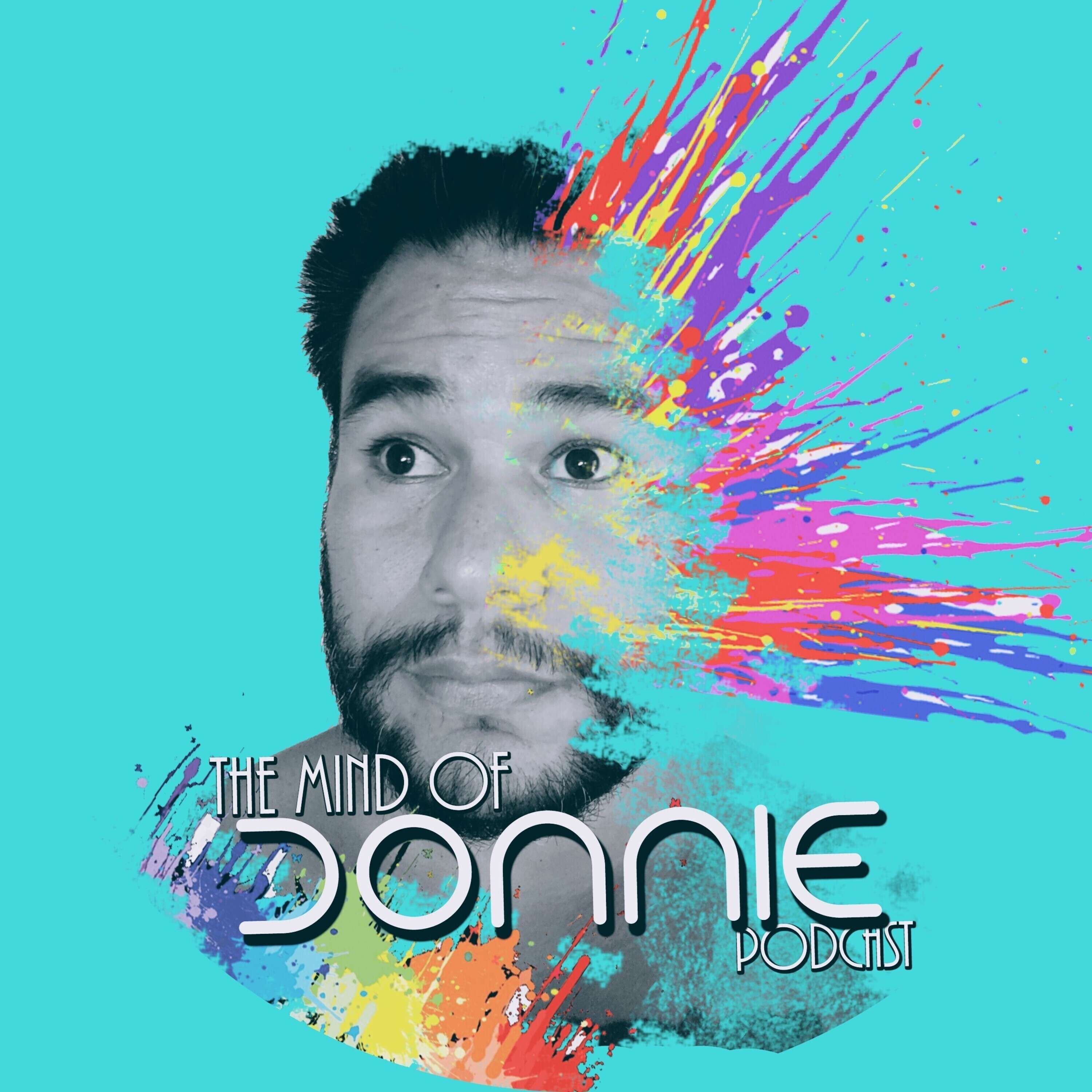 The Mind of Donnie Podcast 