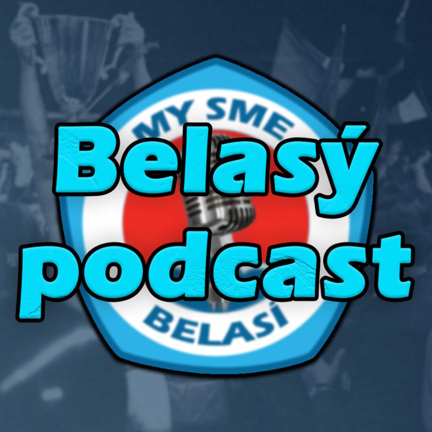 G&oacute;l ako z Premier League! Belas&yacute; podcast 48