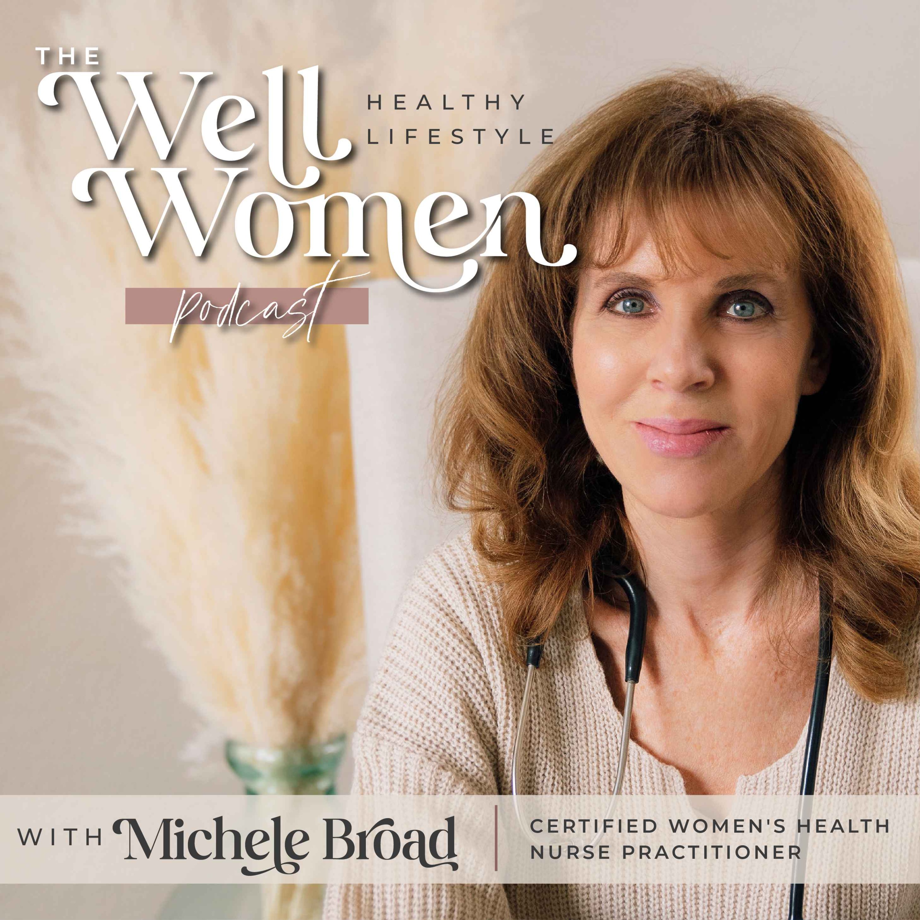 Well Women Healthy Lifestyle Podcast 