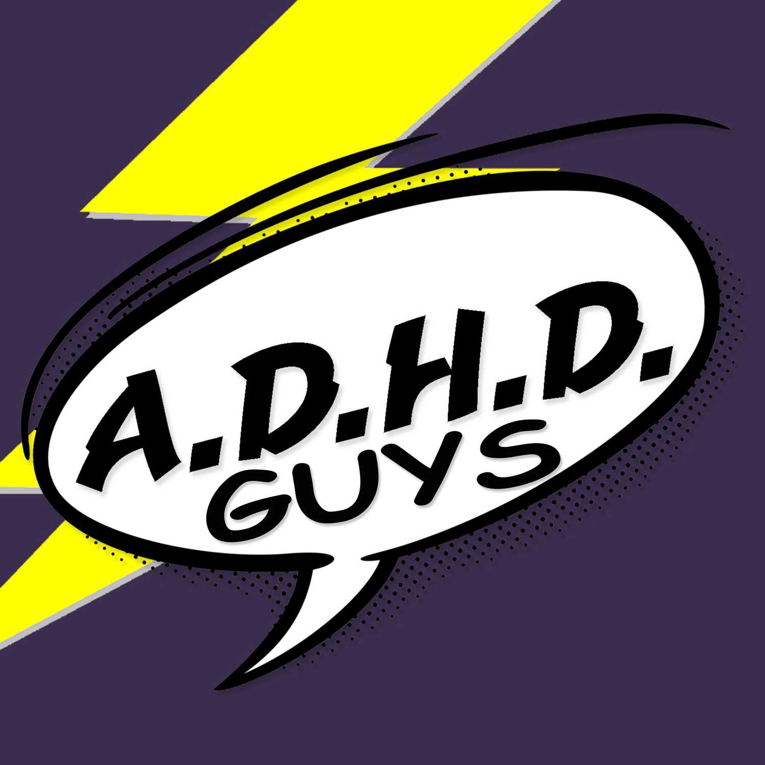 A.D.H.D. with James & Will 