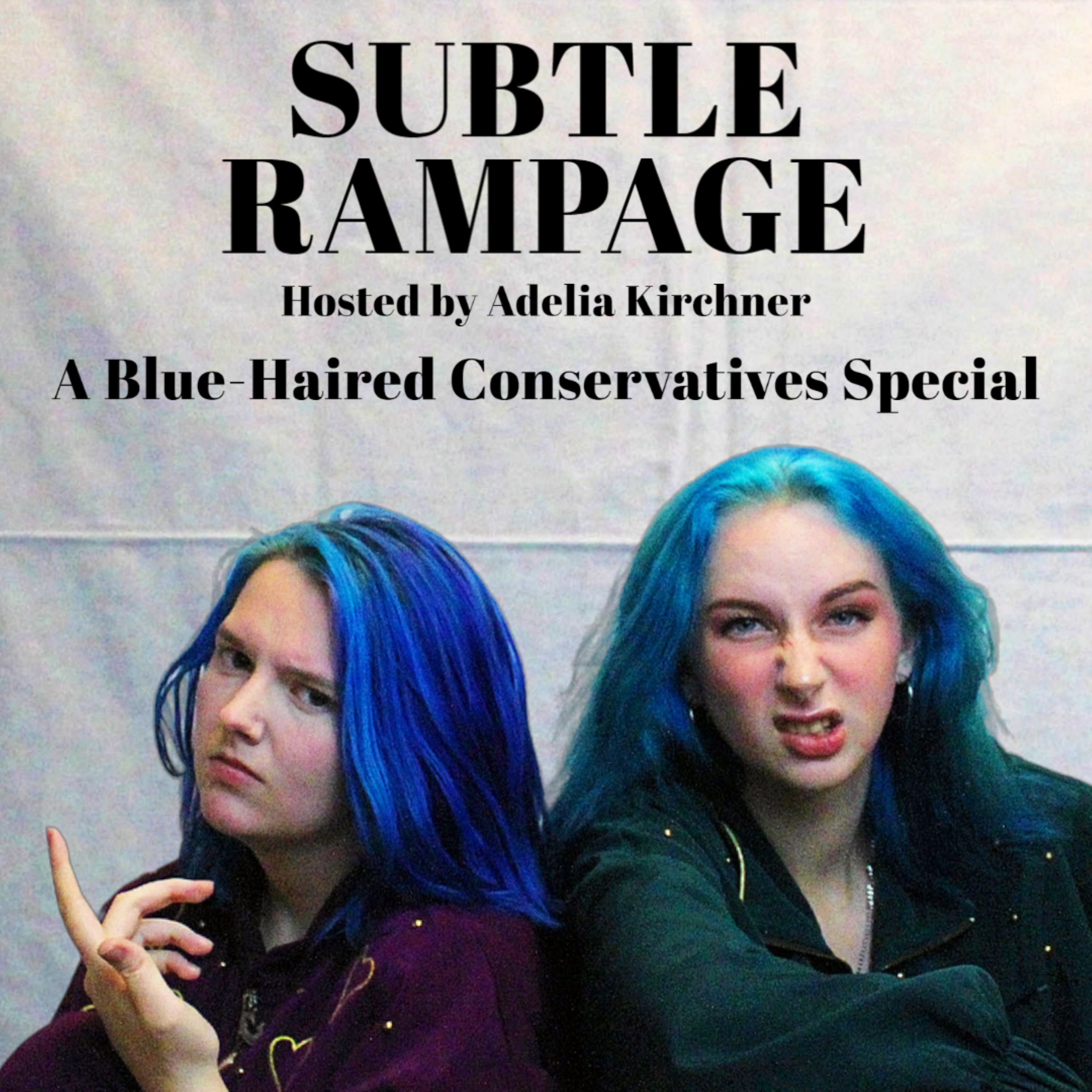 Ep. #28: Blue-Haired Conservatives