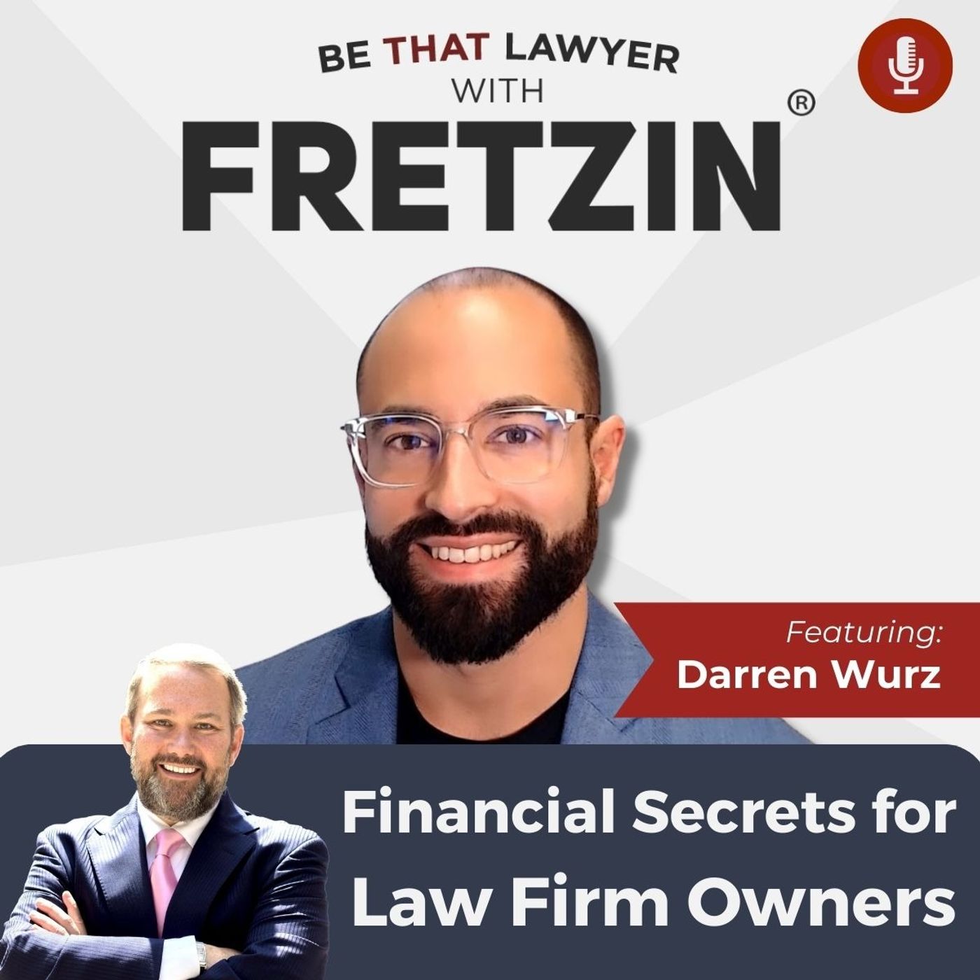 Darren Wurz: Financial Secrets for Law Firm Owners