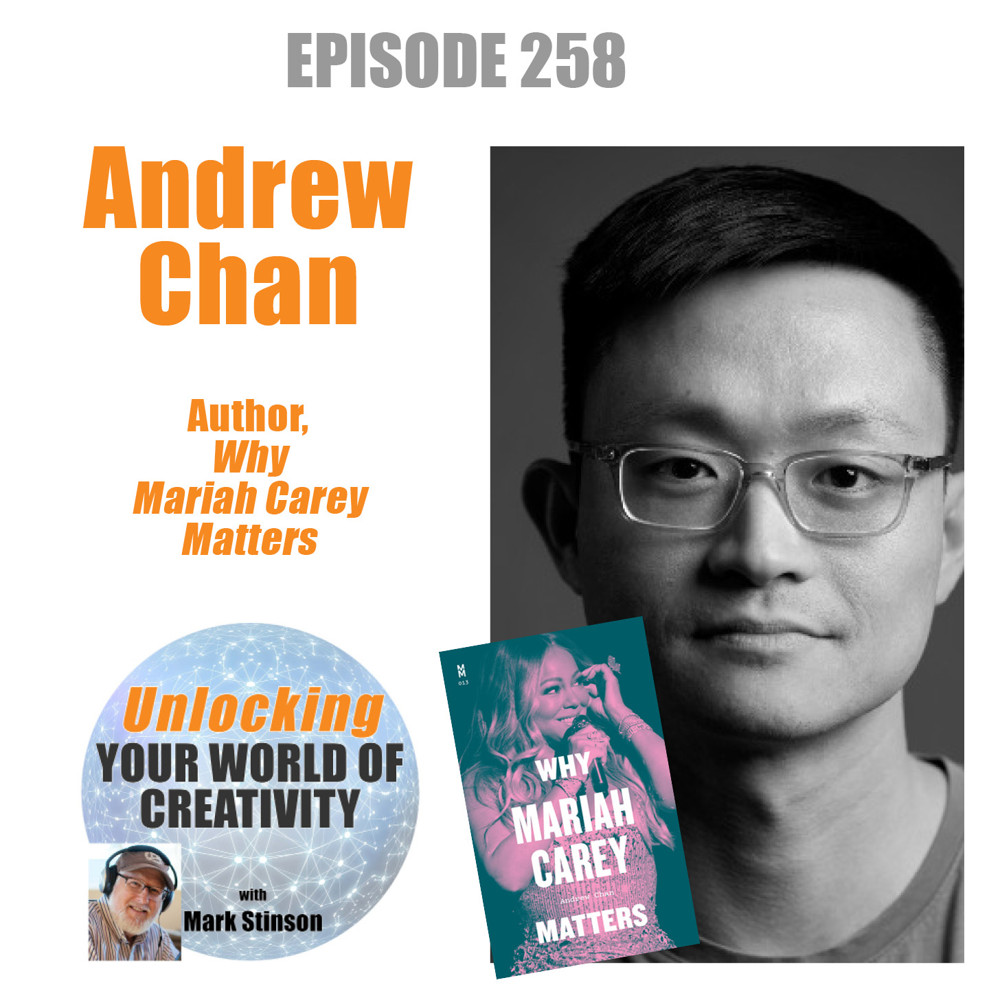 Andrew Chan, author "Why Mariah Carey Matters"