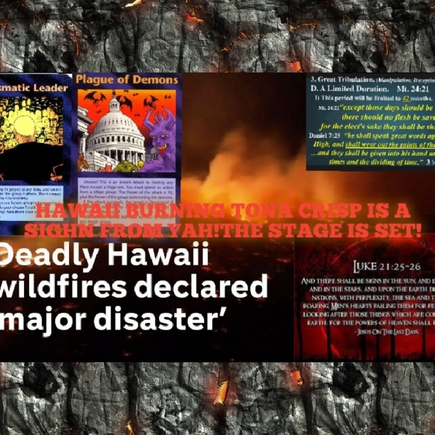 ⁣P 1/HAWAII BURNING TO A CRISP IS A SIGHN FROM YAH!THE STAGE IS SET!!(ALL 1.3RD FAITHFUL BE READY FOR A TAKEOVER OF DEMONS!)