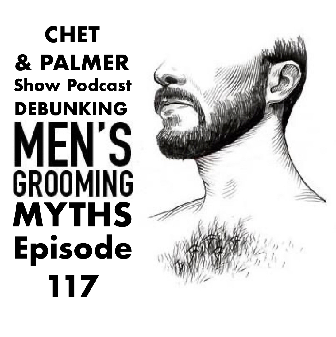 ⁣Episode 117 Mens Grooming Myths - Debunked!