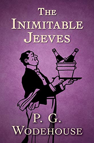 The Inimitable Jeeves by P. G. Wodehouse ~ Full Audiobook