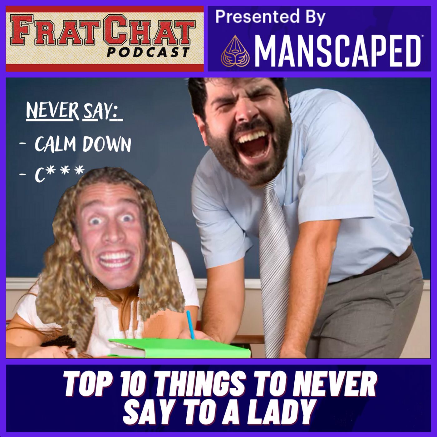 Season 5 Ep 29: Top 10 Things to NEVER Say to a Lady