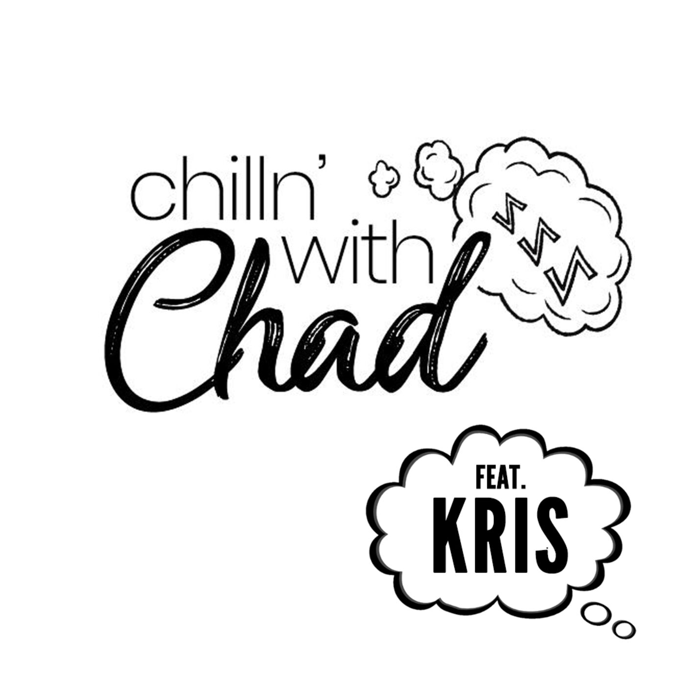 Chilln' With Chad 