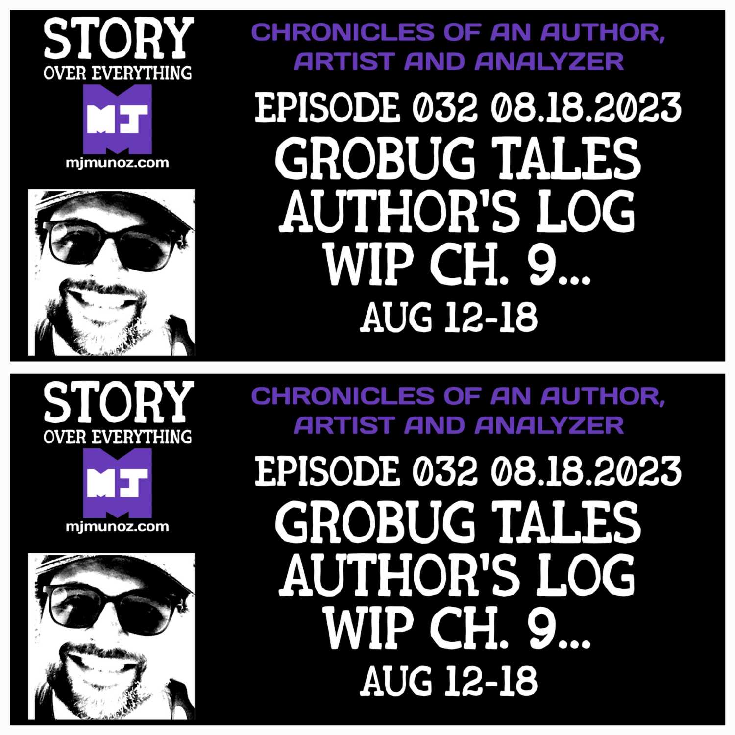 Author's Log AUG 12-18 |Story Over Everything 032