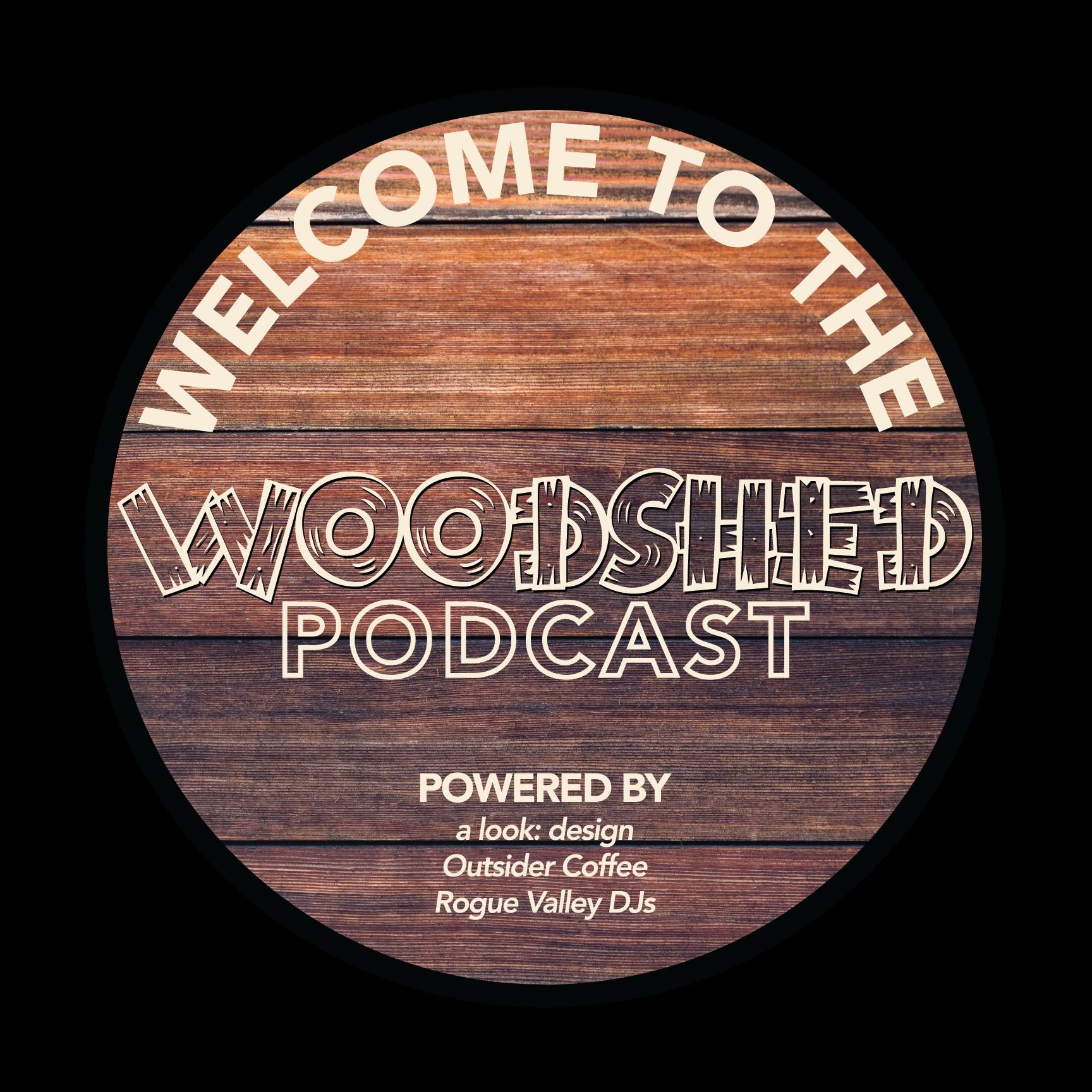 Welcome to the Woodshed 