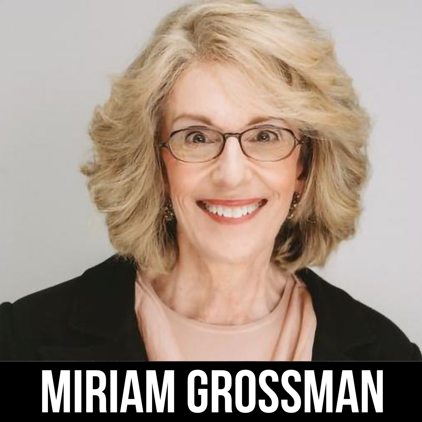 ⁣#272 Dr. Miriam Grossman - The Dangers of Gender Ideology