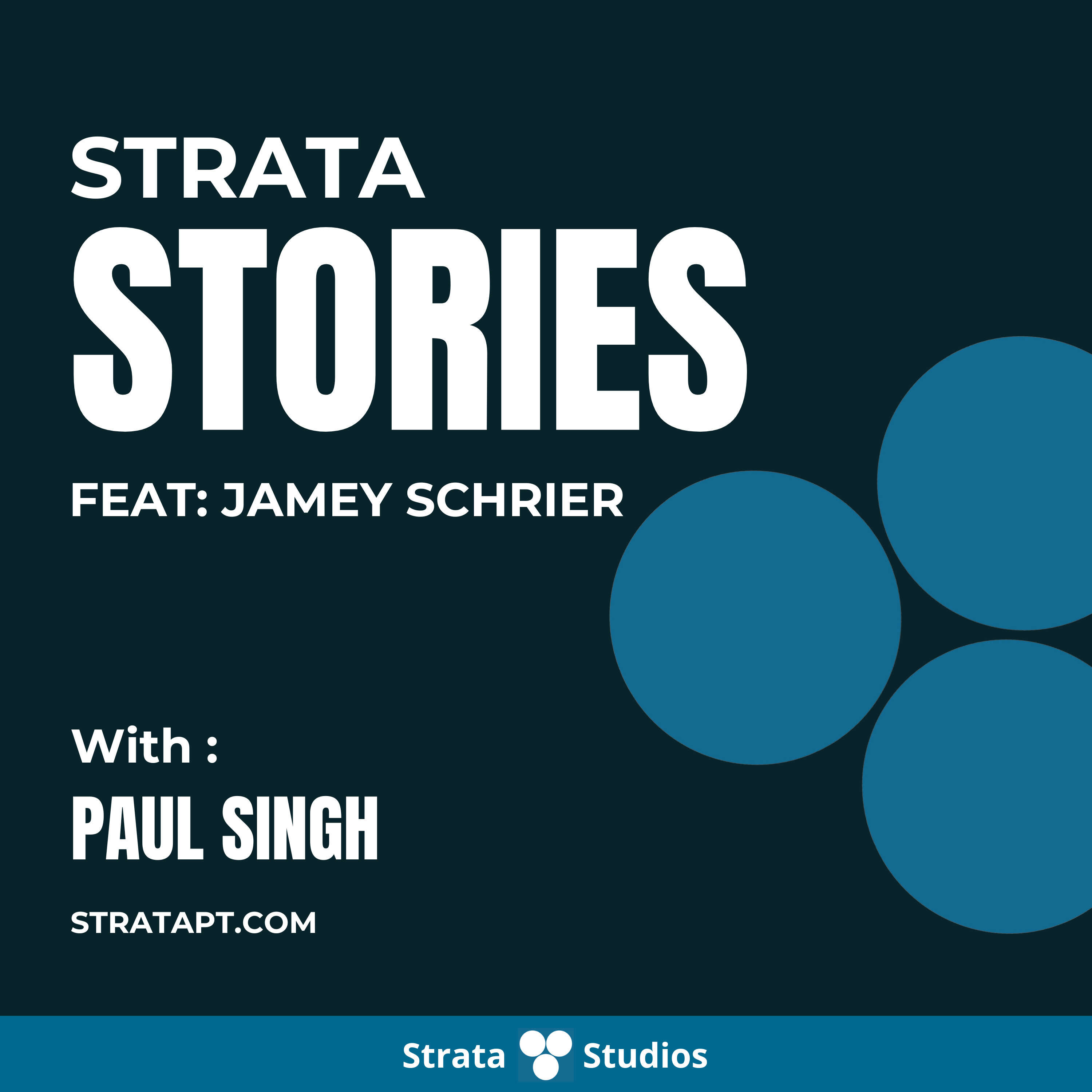 #005: Strata Stories - Jamey Schrier on growing your clinic with the right mindset.