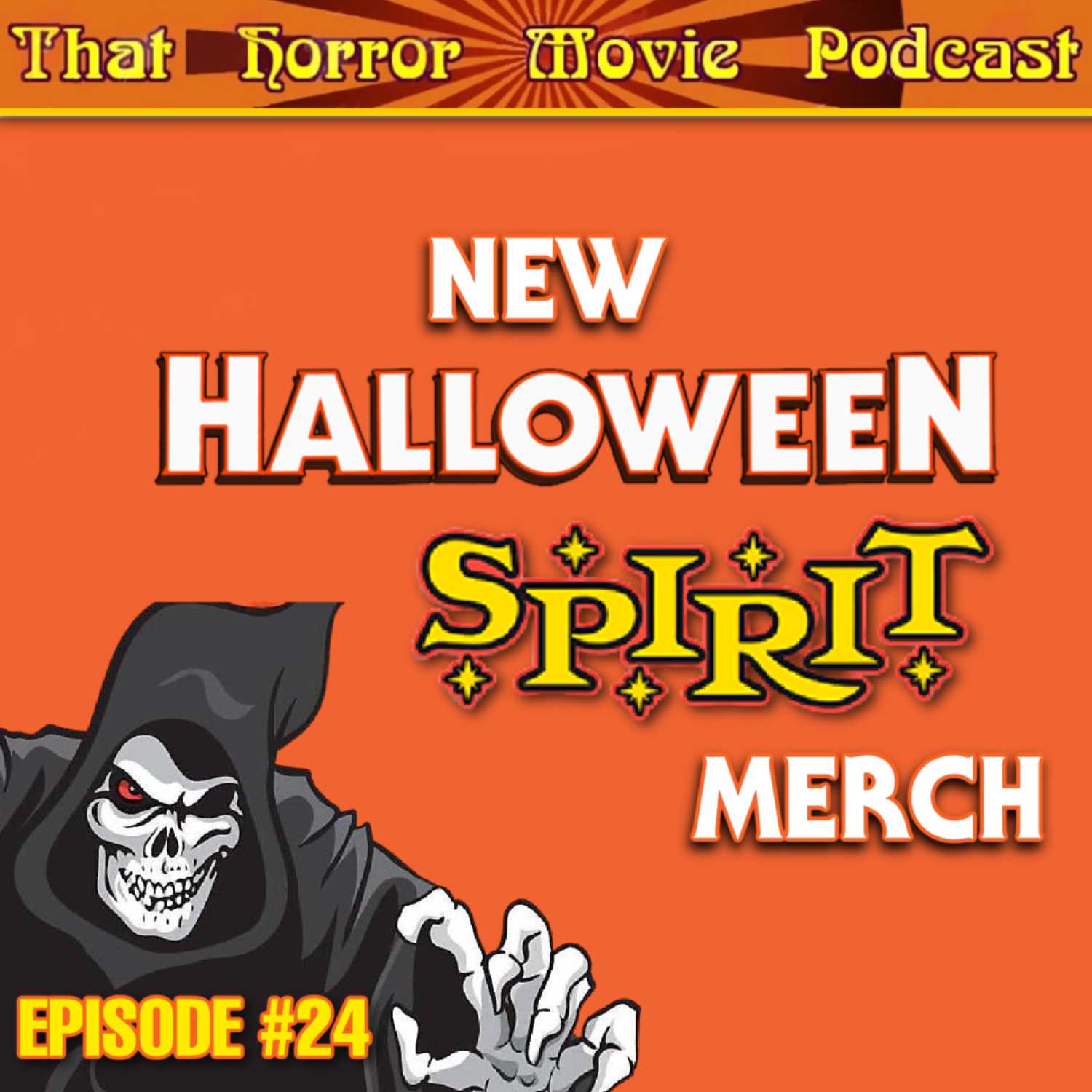 Episode #24- New Halloween Spirit Merch