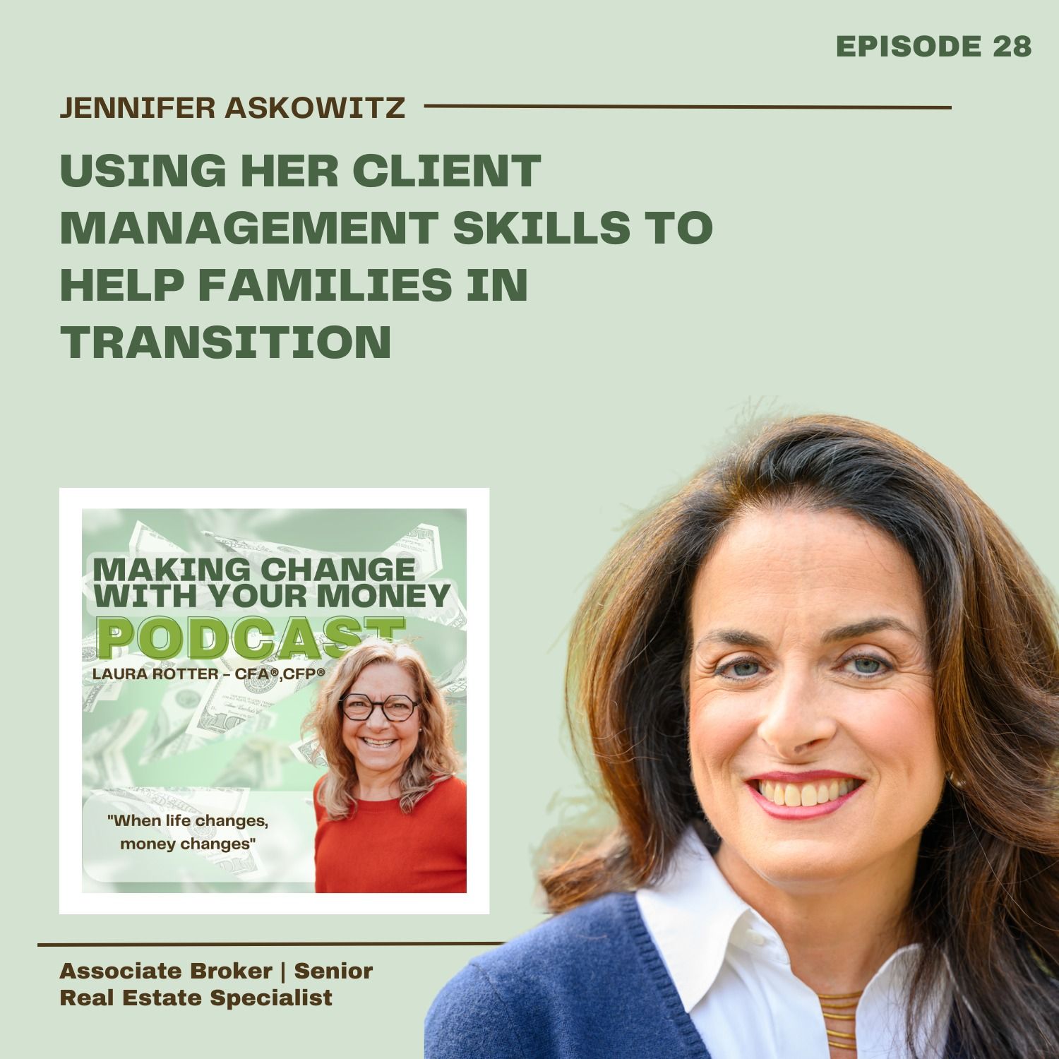 Using Her Client Management Skills to Help Families in Transition: an interview with Jennifer Askowitz of Silversons Real Estate