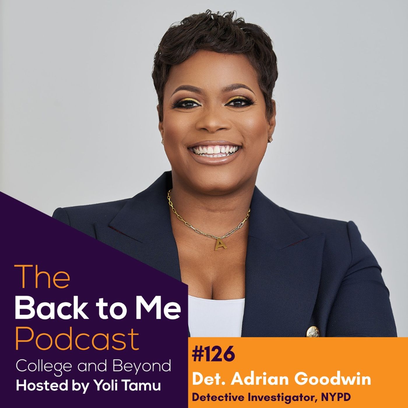 126: Real Talk and Real Opportunity in Law Enforcement with Det. Adrian Goodwin