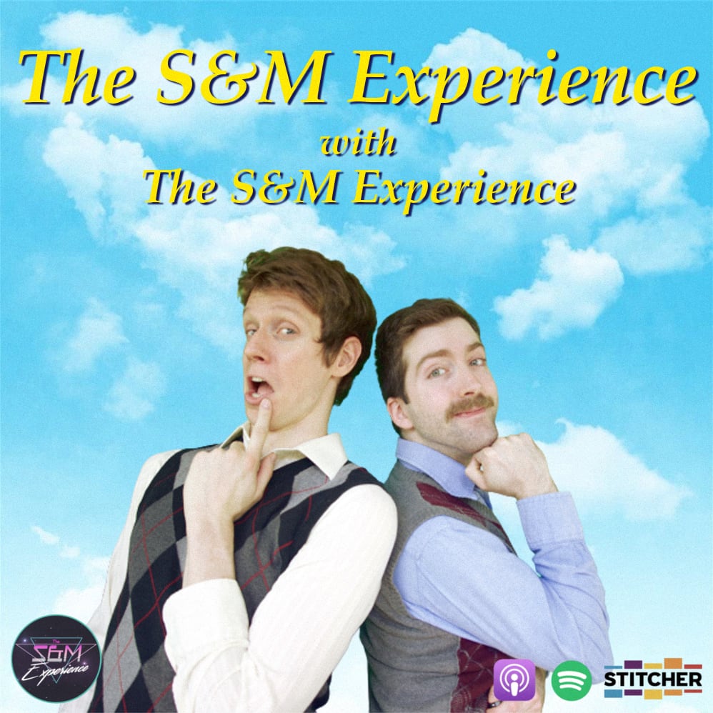 The S&M Experience with The S&M Experience 